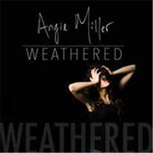 Angie Miller  - Weathered FLAC