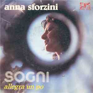 Anna Sforzini - Sogni / Allegra Un Po' FLAC