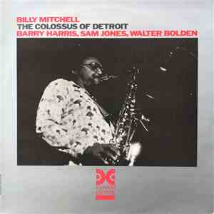 Billy Mitchell - The Colossus Of Detroit FLAC