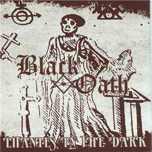 Black Oath - Litanies In The Dark / Come Witness FLAC