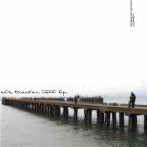bOb tracKer - Deaf EP FLAC
