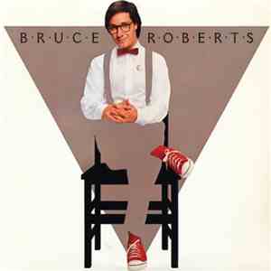 Bruce Roberts - Bruce Roberts FLAC