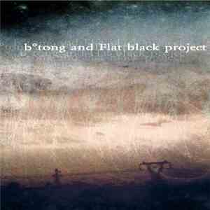 b°tong and Flat Black Project - Split FLAC