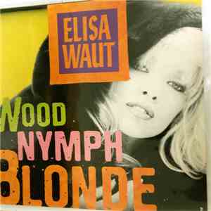 Elisa Waut - Wood Nymph Blonde FLAC