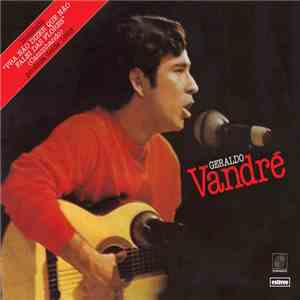 Geraldo Vandré - Pra Não Dizer Que Não Falei Das Flores FLAC