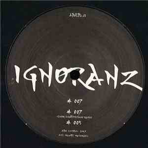 Ignøranz - # 007 FLAC