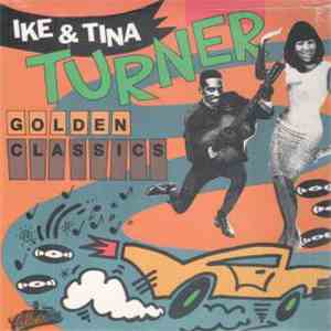Ike & Tina Turner - Golden Classics FLAC