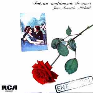 Jean François Michaël - Fué, Un Matrimonio De Amor FLAC