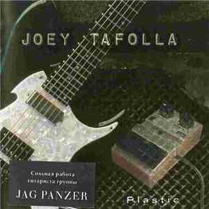 Joey Tafolla - Plastic FLAC