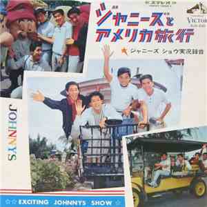 Johnnys  - ジャニーズとアメリカ旅行 Exciting Johnnys Show FLAC