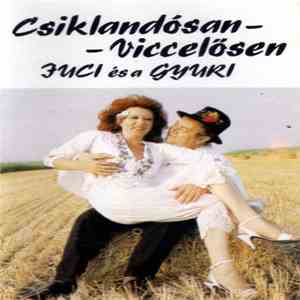 Juci És A Gyuri - Csiklandósan - Viccelősen FLAC