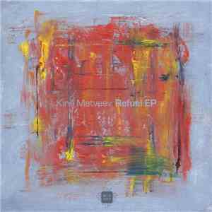 Kirill Matveev - Refuel FLAC