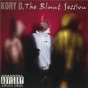 Kory D. - The Blunt Session FLAC