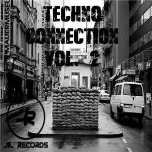 Miguel DJ , Be Reborn, Jil Boy - Techno Connection Vol. 2 FLAC