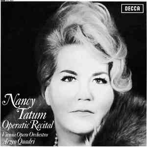 Nancy Tatum, Vienna Opera Orchestra, Argeo Quadri - Operatic Recital FLAC