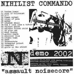 Nihilist Commando - Assault Noisecore - Demo 2002 FLAC