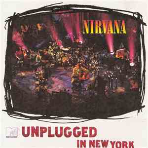 Nirvana - MTV Unplugged In New York FLAC