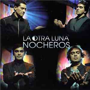 Nocheros - La Otra Luna FLAC