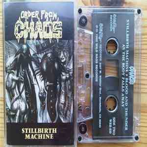 Order From Chaos - Stillbirth Machine FLAC