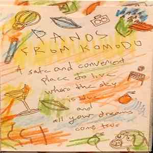 Panos From Komodo - A Safe And Convenient Place To Live Where The Sky Is Blue And All Your Dreams Come True FLAC