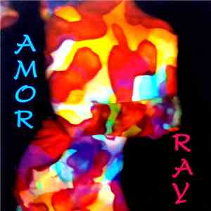 Ray - Amor FLAC