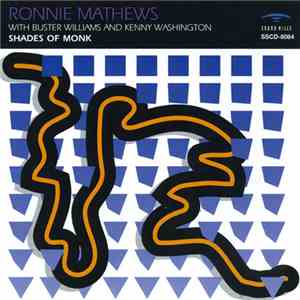 Ronnie Mathews With Buster Williams And Kenny Washington - Shades Of Monk FLAC