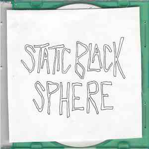 Static Black Sphere - Leaked FLAC