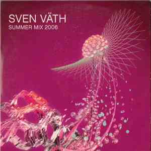 Sven Väth - Summer Mix 2006 - Zwei Sind Wir - 2 Jahre Cocoon Club FLAC