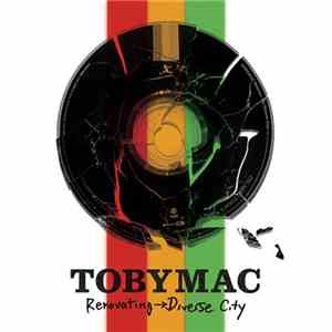 TOBYMAC - Renovating → Diverse City FLAC