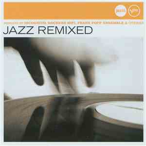 Various - Jazz Remixed FLAC