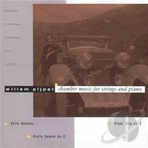 Willem Pijper - Chamber Music For Strings And Piano FLAC