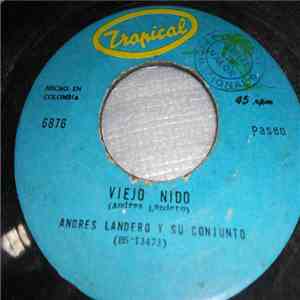 Andres Landero Y Su Conjunto - Viejo Nido / Me Desprecia FLAC