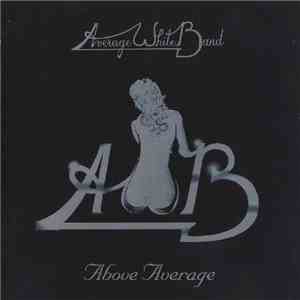 Average White Band - Above Average FLAC