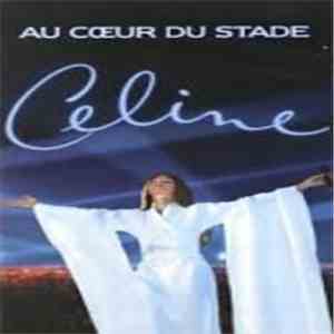 Celine - Au Cœur Du Stade FLAC