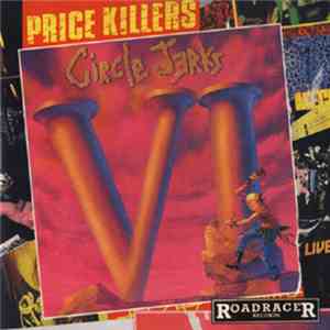 Circle Jerks - VI FLAC