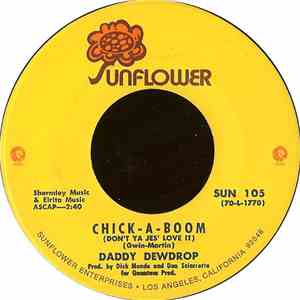 Daddy Dewdrop - Chick-A-Boom (Don't Ya Jes' Love It) FLAC