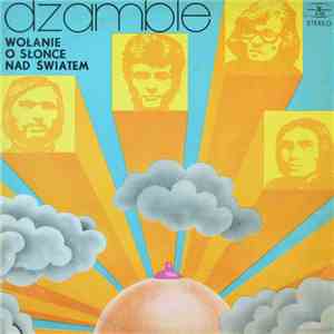Dżamble - Wołanie O Słońce Nad Światem FLAC