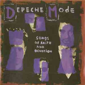 Depeche Mode - Songs Of Faith And Devotion FLAC