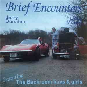 Doug Morter, Jerry Donahue Featuring The Backroom Boys & Girls - Brief Encounters FLAC