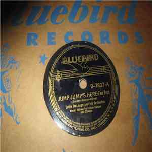 Eddie DeLange and his Orchestra - Jump Jump's Here / Button, Button (Who's Got The Button?) FLAC