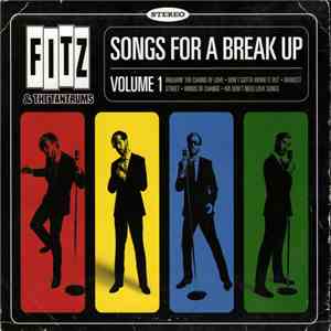 Fitz & The Tantrums - Songs For A Break Up Volume 1 FLAC