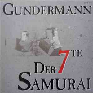 Gundermann & Seilschaft - Der 7te Samurai FLAC