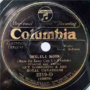 Guy Lombardo & His Royal Canadians - Ukulele Moon / Baby's Birthday Party FLAC