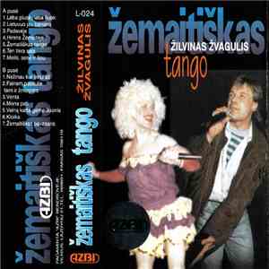 Žilvinas Žvagulis - Žemaitiškas Tango FLAC
