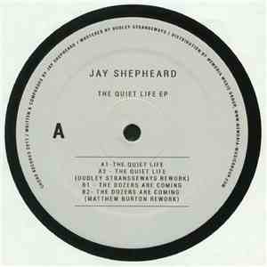 Jay Shepheard - The Quiet Life EP FLAC