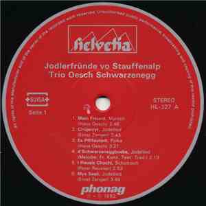 Jodlerfründe Vo Stauffenalp, Trio Oesch Schwarzenegg - Jodlerfründe Vo Stauffenalp, Trio Oesch Schwarzenegg FLAC