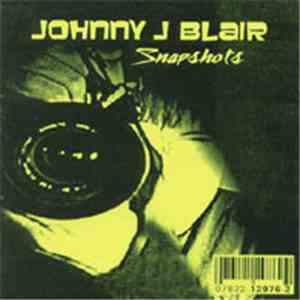 Johnny J. Blair - Snapshots FLAC