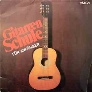 Jürgen Ecke, Rosemarie Ecke - Gitarrenschule Für Anfänger FLAC
