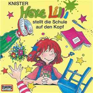 Knister - Hexe Lilli Stellt Die Schule Auf Den Kopf FLAC