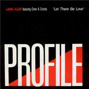 Laura Allen Featuring Omer & Crooks - Let There Be Love FLAC